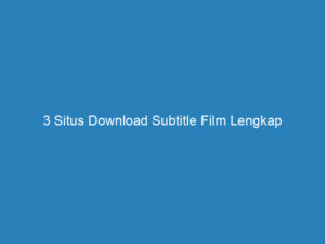 3 situs download subtitle film lengkap 5108