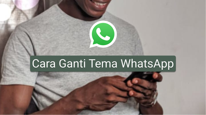 3 Cara Ganti Tema Whatsapp Tanpa ROOT